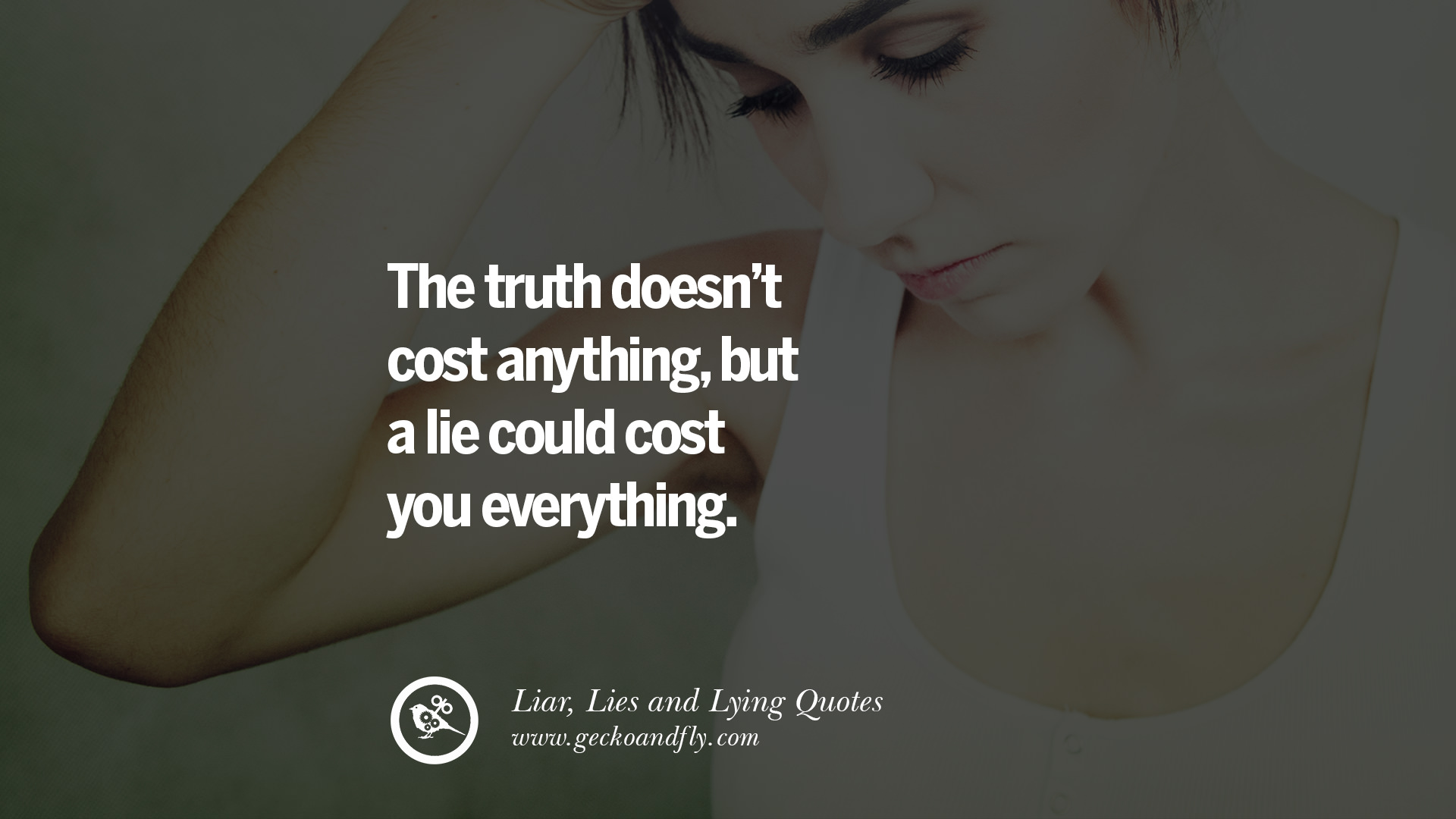 60 Quotes About Liar Lies And Lying Boyfriend In A Relationship 5080