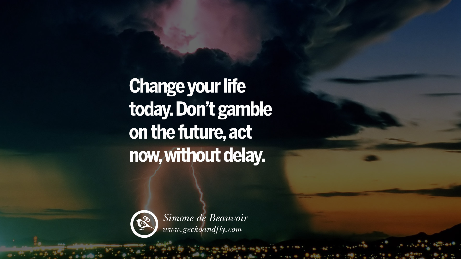 Inspiring Quotes about Life Change your life today Don t on the future
