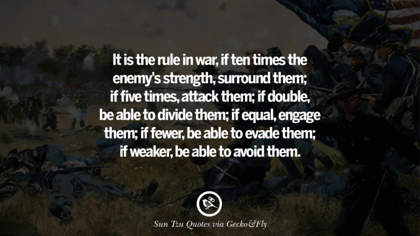 Ken je vijand en ken jezelf en je kunt honderd veldslagen vechten zonder rampspoed. sun tzu art of war quotes frases arte da guerra oorlog vijand instagram twitter reddit pinterest tumblr facebook