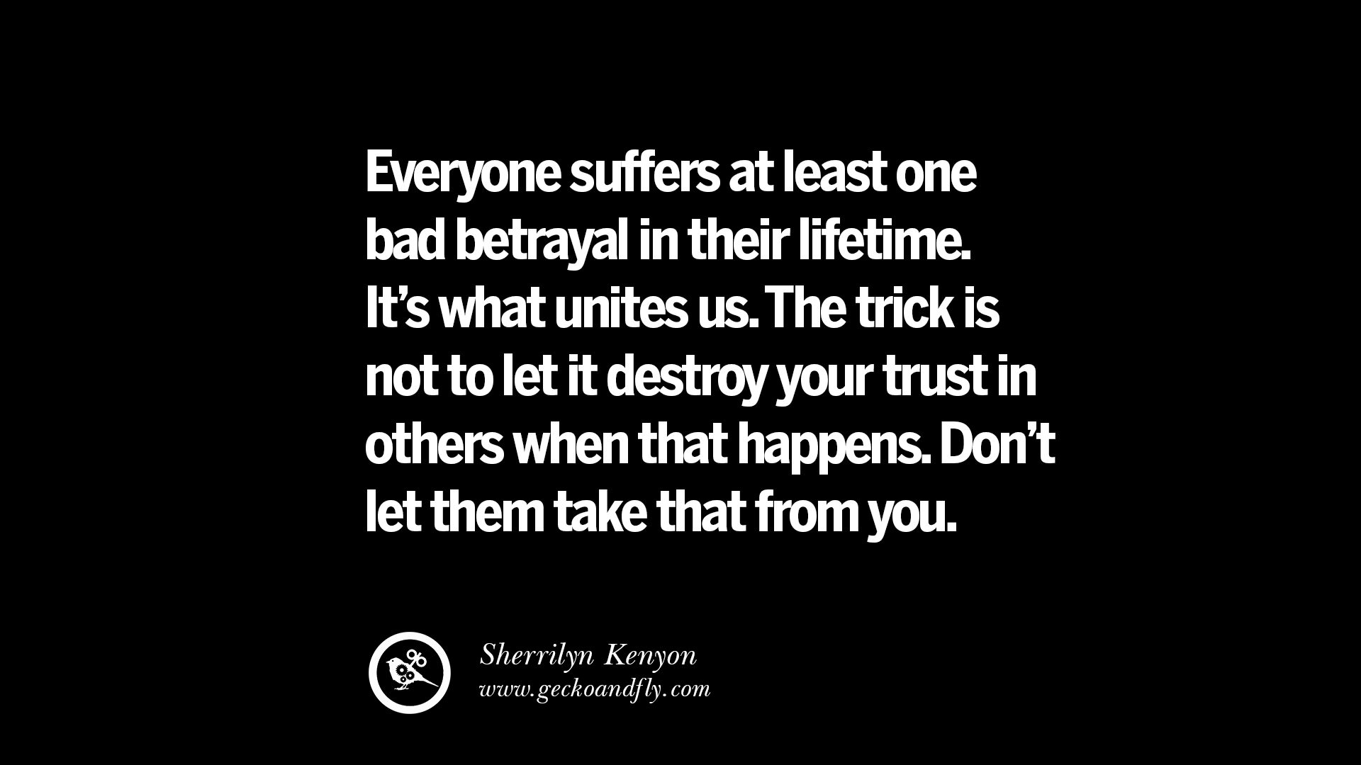 Betrayed being sayings about 99+ Betrayal