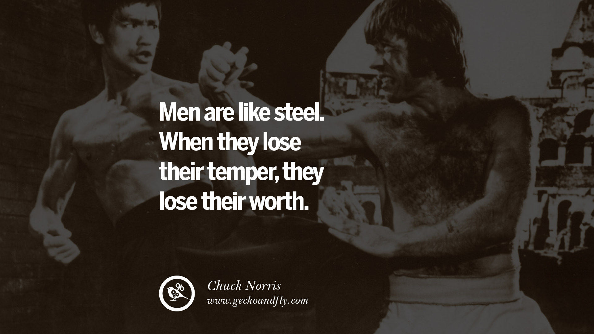 Chuck Norris Quotes Men are like steel When they lose their temper they lose