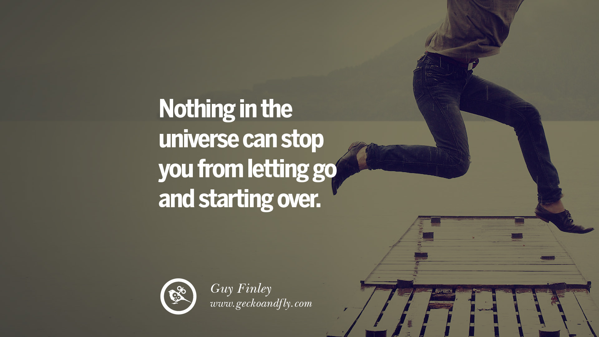 Could you stop looking. Quotes about Universe. On letting go. Видно letting go. Let's go!.