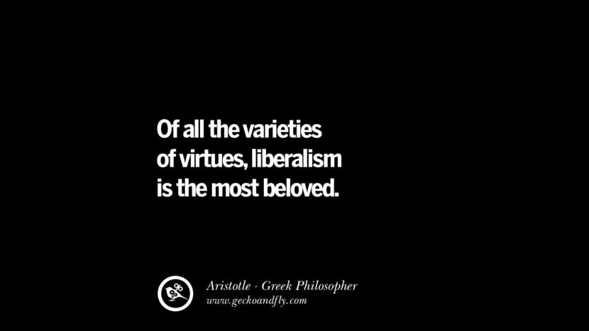 De todas las variedades de virtudes, el liberalismo es el más querido. Citas famosas de Aristóteles sobre Ética, Amor, Vida, Política y Educación