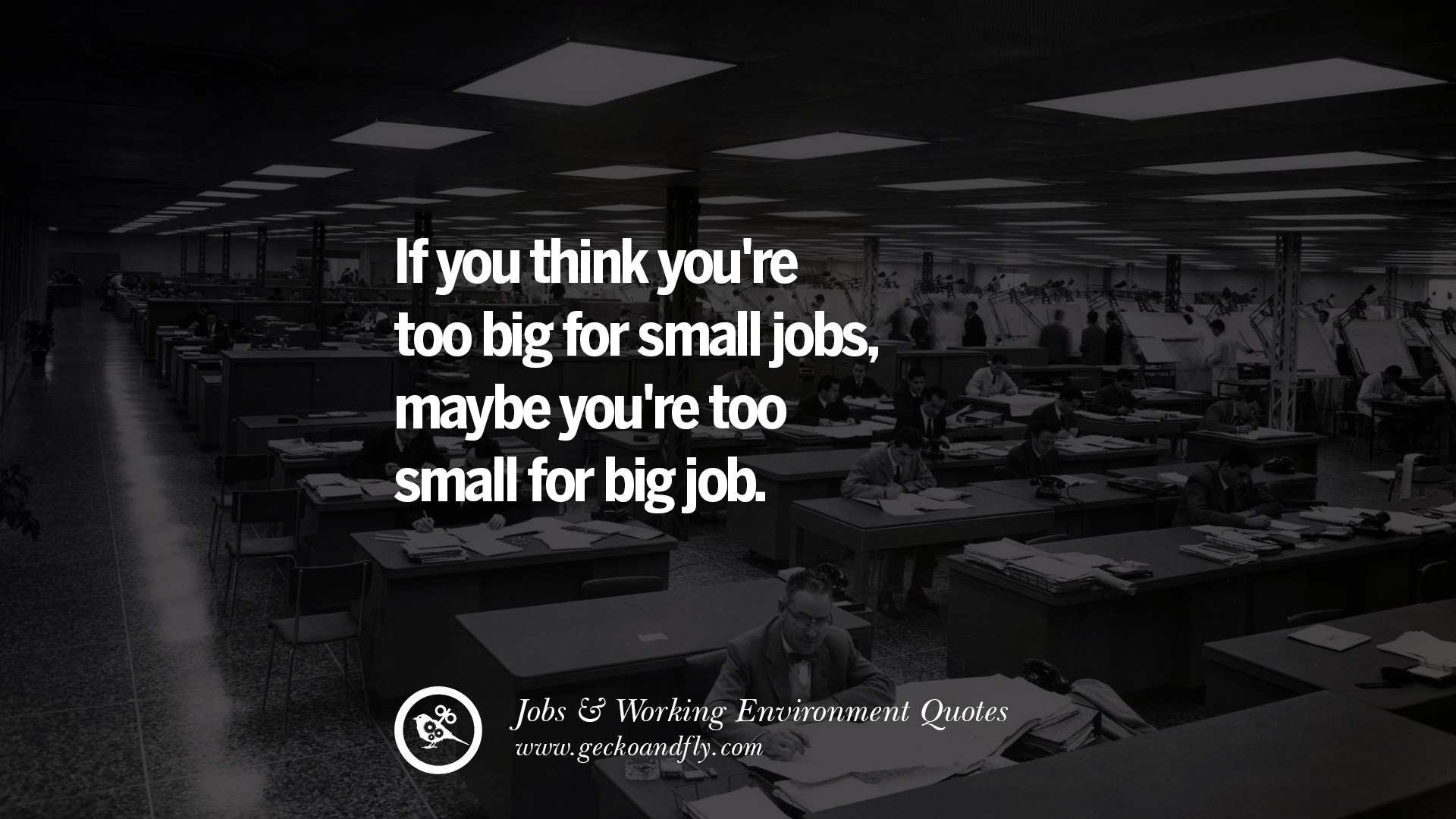 20 Quotes On Office Job Occupation, Working Environment and Career Success