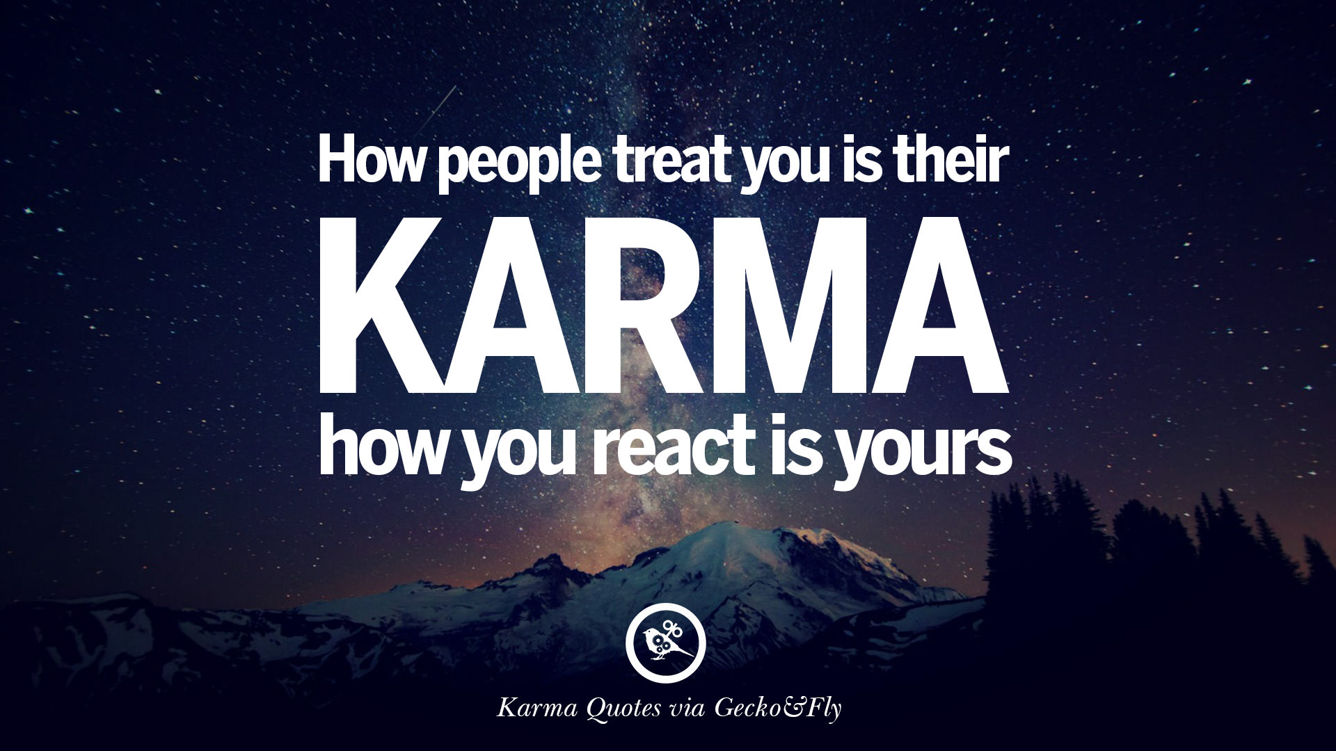 Karma quotes revenge life good relationship people wallpapers treat yours consequences funny instagram related lying react boyfriend their tumblr geckoandfly
