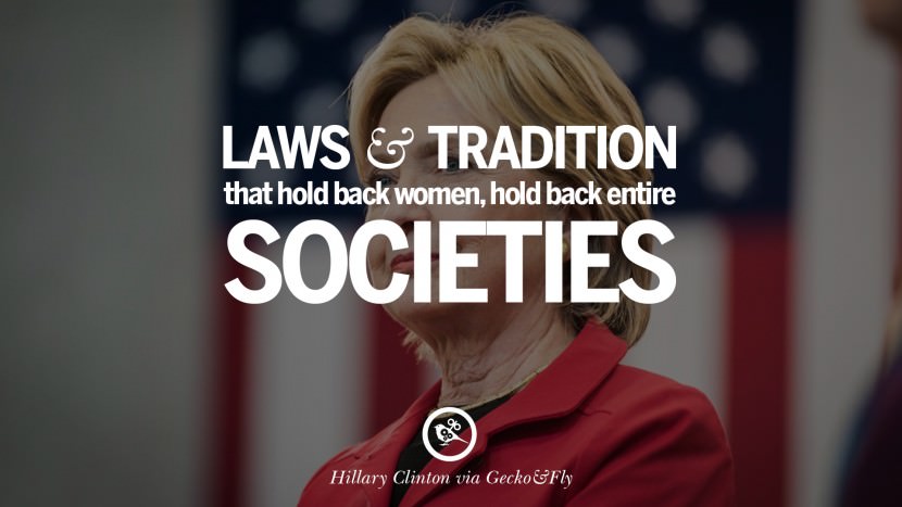 Laws and traditions that hold back women, hold back entire societies. Quote by Hillary Clinton