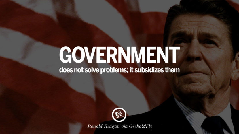 37 Ronald Reagan Quotes on Welfare, Liberalism, Government and Politics