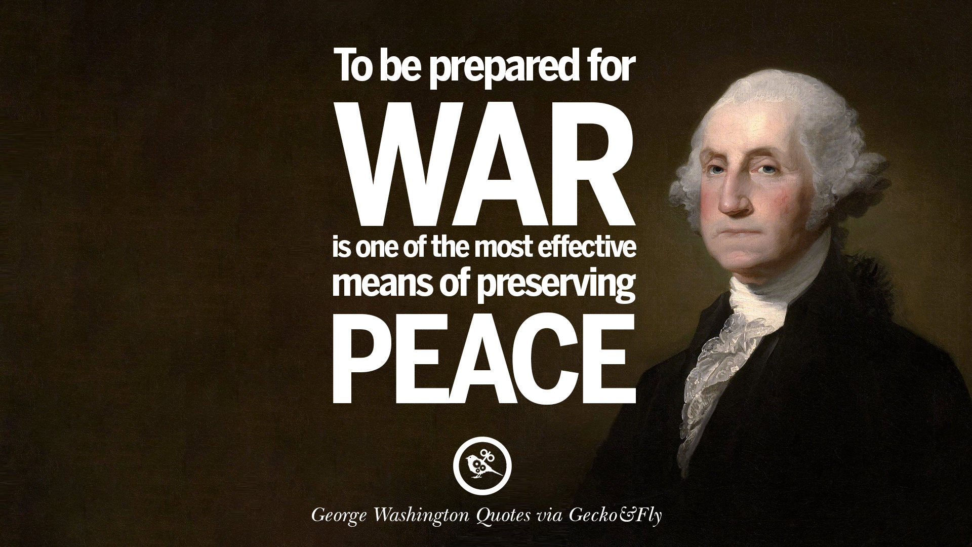 20 Famous George Washington Quotes on Freedom, Faith, Religion, War and