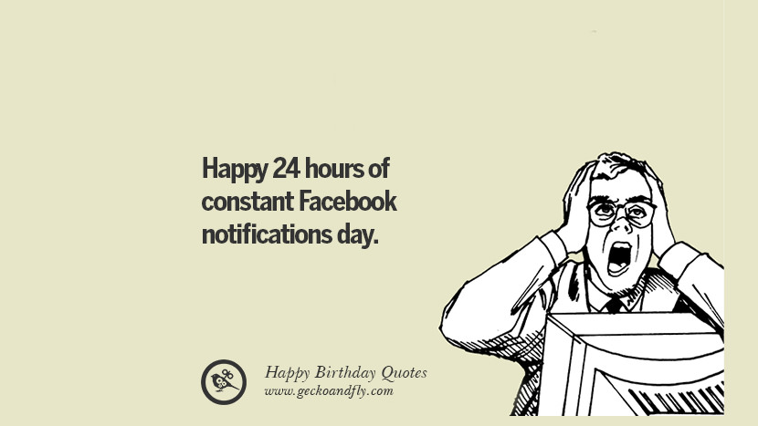 33 Funny Happy Birthday Quotes And Facebook Wishes