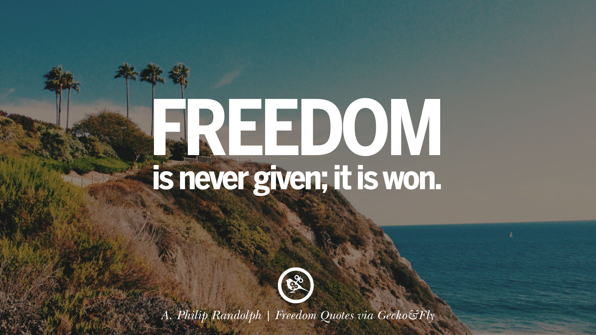 30 Inspiring Quotes About Freedom And Liberty