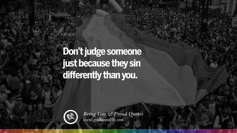 Don't judge someone just because they sin differently than you.