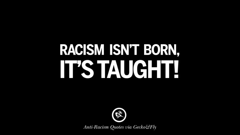 16 Quotes About Anti Racism And Against Racial Discrimination