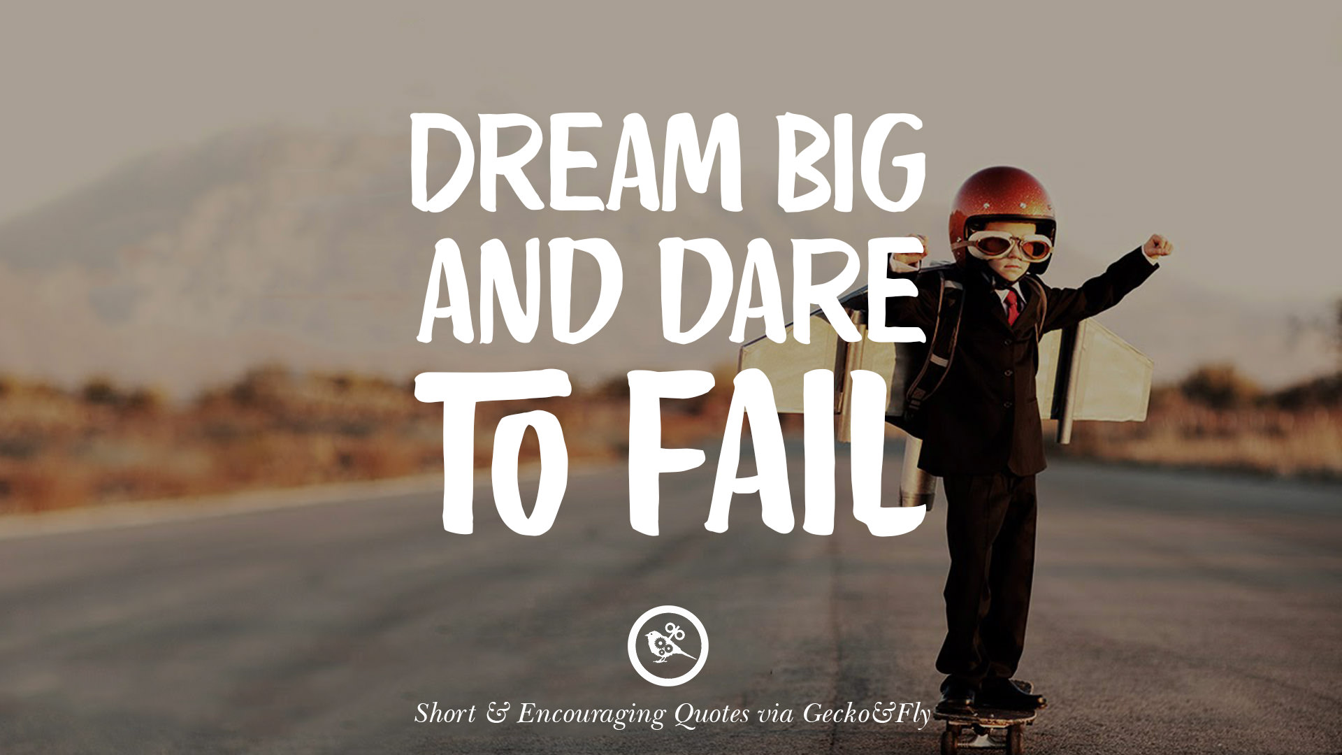 dream big and dare to fail essay