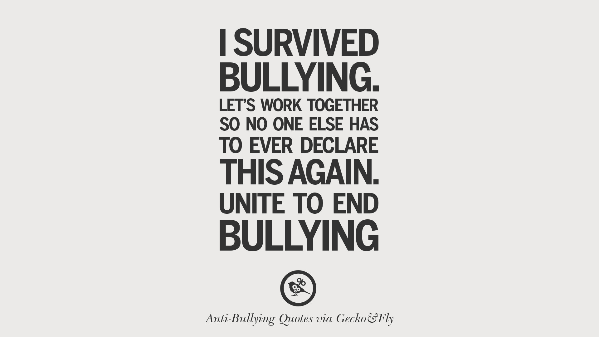 87 Inspirational Quotes About Bullying