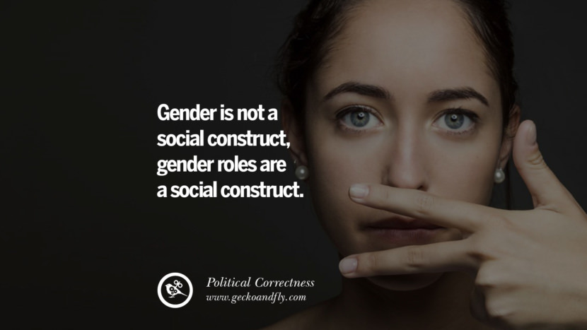Gender is not a social construct, gender roles are a social construct.