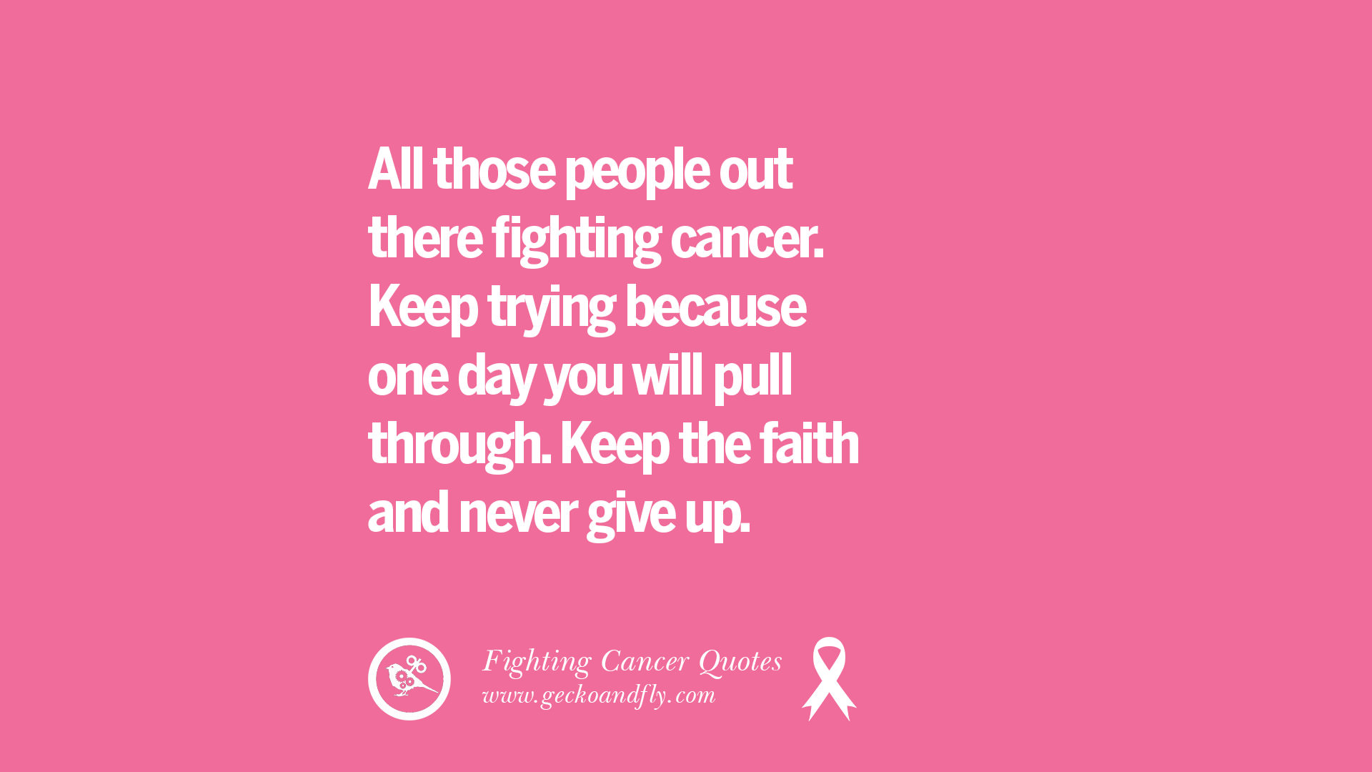 Download 30 Motivational Quotes On Fighting Cancer And Never Giving ...