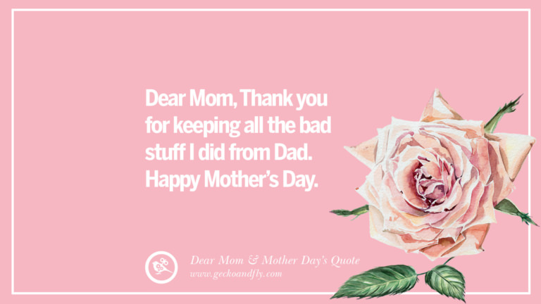 60 Inspirational Dear Mom And Happy Mother's Day Quotes