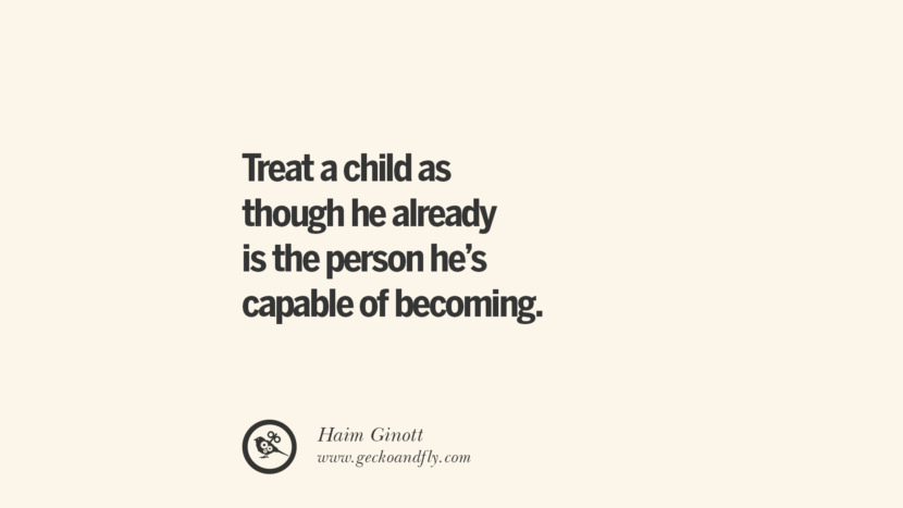 63 Positive Parenting Quotes On Raising Children And Be A Better Parent