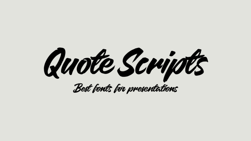 Quote Script Best Fonts For Presentations